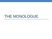 The monologue